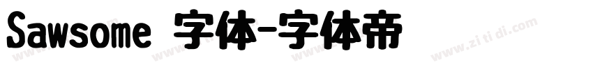 Sawsome 字体字体转换